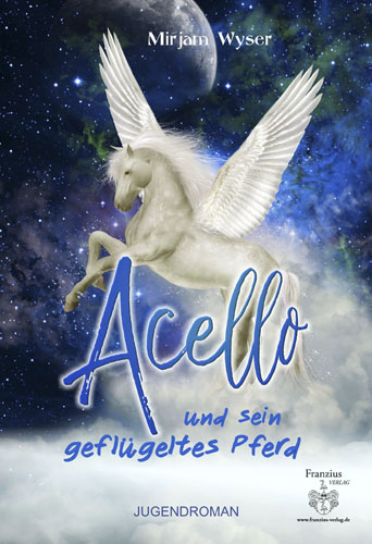 Acello und sein geflügeltes Pferd